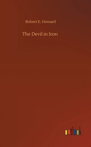 The Devil In Iron The Devil In Iron