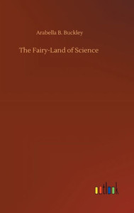 The Fairy-Land Of Science