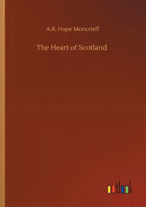The Heart Of Scotland