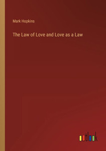 The Law Of Love And Love As A Law