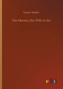 The Mentor, The Wife In Art The Mentor, The Wife In Art
