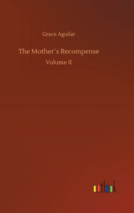 The Mother´S Recompense