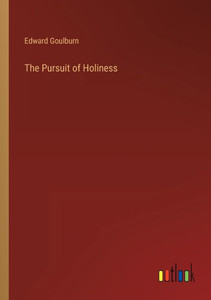 The Pursuit Of Holiness