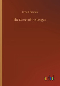 The Secret Of The League