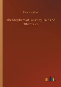 The Shepherd Of Salisbury Plain And Other Tales