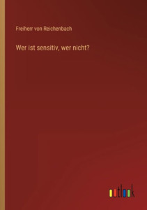 Wer Ist Sensitiv, Wer Nicht? (German Edition)