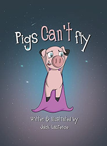 Pigs Can'T Fly