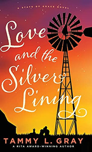 Love And The Silver Lining (State Of Grace) (Hardcover) Love And The Silver Lining (State Of Grace) (Hardcover)