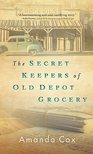 The Secret Keepers Of Old Depot Grocery The Secret Keepers Of Old Depot Grocery
