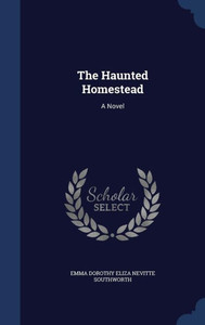 The Haunted Homestead The Haunted Homestead