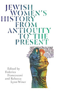 Jewish Women'S History From Antiquity To The Present (Hardcover)
