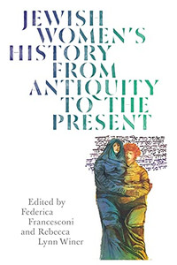 Jewish Women'S History From Antiquity To The Present (Paperback)