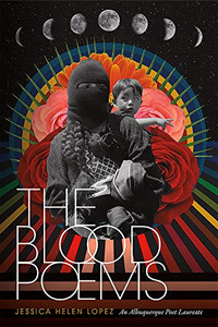 The Blood Poems (The Albuquerque Poet Laureate Series)