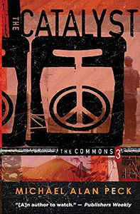 The Catalyst: The Commons, Book 3