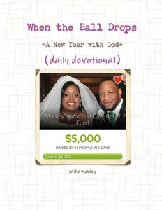 When The Ball Drops (Daily Devotional) When The Ball Drops (Daily Devotional)