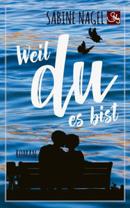 Weil Du Es Bist (German Edition) Weil Du Es Bist (German Edition)