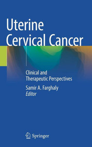 Uterine Cervical Cancer: Clinical And Therapeutic Perspectives