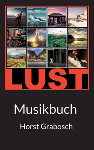 Lust: Musikbuch (German Edition)