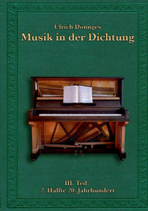 Musik In Der Dichtung 1. Auflage: Iii. Teil: 2. Hälfte 20. Jahrhundert (German Edition) Musik In Der Dichtung 1. Auflage: Iii. Teil: 2. Hälfte 20. Jahrhundert (German Edition)