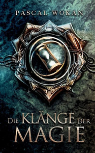 Die Klänge Der Magie (German Edition)