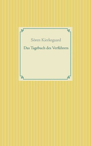 Das Tagebuch Des Verführers (German Edition) Das Tagebuch Des Verführers (German Edition)