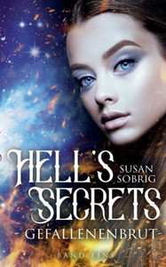 Hell's Secrets: Gefallenenbrut (German Edition) Hell's Secrets: Gefallenenbrut (German Edition)