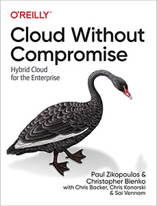 Cloud Without Compromise: Hybrid Cloud For The Enterprise