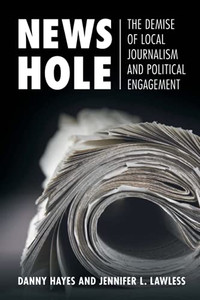 News Hole (Communication, Society And Politics) News Hole (Communication, Society And Politics)
