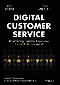 Digital Customer Service: Transforming Customer Experience For An On-Screen World