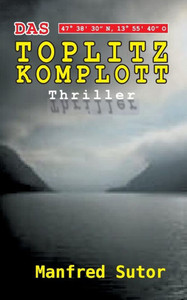 Das Toplitz Komplott (German Edition)