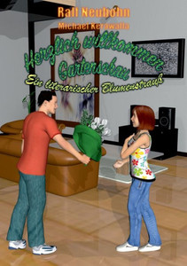 Herzlich Willkommen Gartenschau (German Edition)