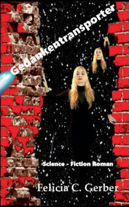 Gedankentransporter: Science-Fiction Roman (German Edition)