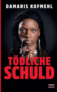 Tödliche Schuld (German Edition) Tödliche Schuld (German Edition)