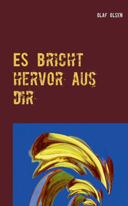 Es Bricht Hervor Aus Dir: Horrorgeschichten Und -Gedichte (German Edition)