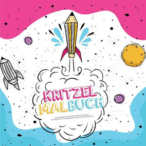 Kritzel Malbuch: Ein Kritzelbuch Zum Zeichnen, Lernen Und Kritzeln. Ein Kinderbuch Für Kindergarten, Vorschule Und Grundschule (German Edition) Kritzel Malbuch: Ein Kritzelbuch Zum Zeichnen, Lernen Und Kritzeln. Ein Kinderbuch Für Kindergarten, Vorschule Und Grundschule (German Edition)