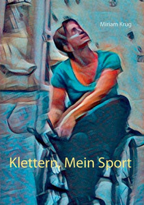 Klettern, Mein Sport (German Edition) Klettern, Mein Sport (German Edition)