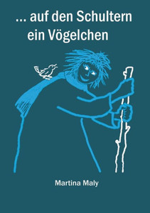 . . . Auf Den Schultern Ein Vögelchen (German Edition) . . . Auf Den Schultern Ein Vögelchen (German Edition)