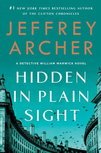 Hidden In Plain Sight (William Warwick Novels, 2)