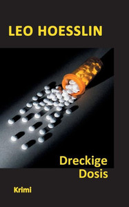 Dreckige Dosis (German Edition)