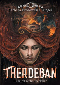 Therdeban: Du Wirst Nicht Überleben (German Edition)