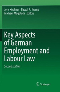 Key Aspects Of German Employment And Labour Law Key Aspects Of German Employment And Labour Law