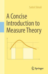 A Concise Introduction To Measure Theory A Concise Introduction To Measure Theory