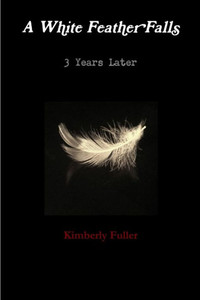 A White Feather Falls A White Feather Falls