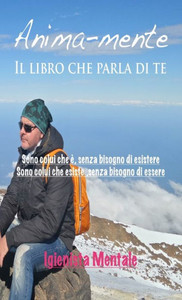 Anima-Mente (Italian Edition) Anima-Mente (Italian Edition)