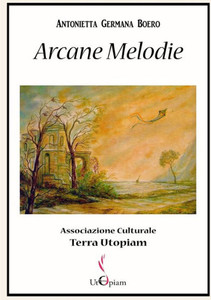 Arcane Melodie (Italian Edition) Arcane Melodie (Italian Edition)