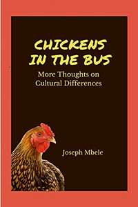 Chickens In The Bus: More Thoughts On Cultural Differences