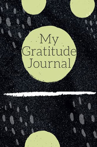 My Gratitude Journal (Paperback) My Gratitude Journal (Paperback)