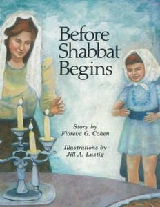 Before Shabbat Begins Before Shabbat Begins