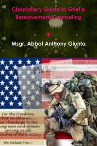 Chaplaincy Guide To Grief & Bereavement Counseling Chaplaincy Guide To Grief & Bereavement Counseling