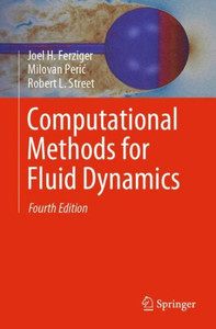 Computational Methods For Fluid Dynamics Computational Methods For Fluid Dynamics